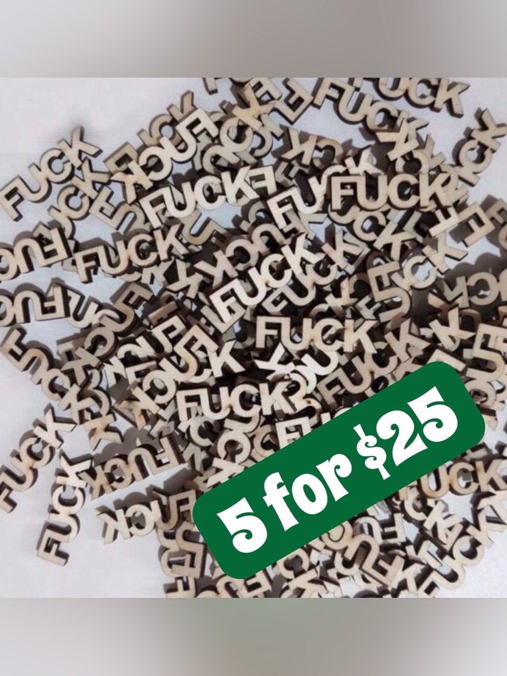 *5 ITEMS FOR $25* How many F@CKS do you have to Give?